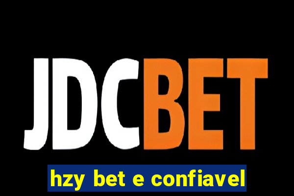 hzy bet e confiavel